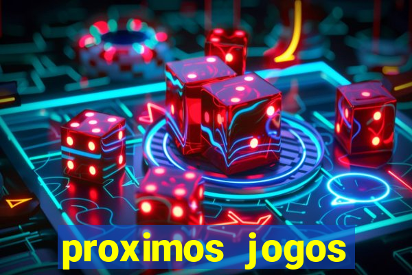 proximos jogos brasileirao serie a